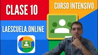 Clase 10 - Curso Docente Online - LaEscuela.Online