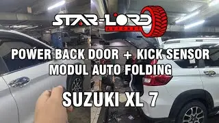 PEMASANGAN POWER BACKDOOR + KICK SENSOR + AUTO FOLDING DI MOBIL SUZUKI XL7