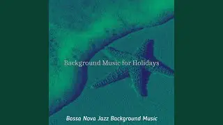 Calm Music for Holidays