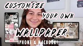 HOW TO MAKE A CUSTOM WALLPAPER/LOCK SCREEN COLLAGE! | Iphone and Mac Customization