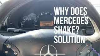 Why Does Mercedes 2002 2004 C Class W203 Shake When Cold Fix