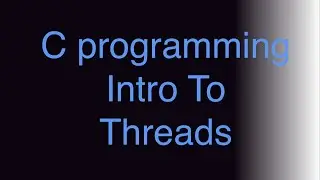 C-49: Threading Intro