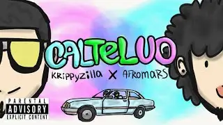 Krippyzilla x AfroMars - Calteluo (Prod Mr Krabs)