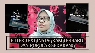 FILTER TEXT INSTAGRAM TERBARU DAN TERPOPULAR!