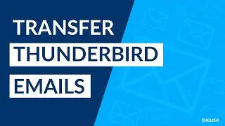 How to Transfer Thunderbird Emails to New Computer – Easy Method