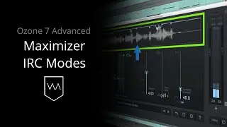 Exploring the iZotope Ozone 7 Maximizer IRC Mode