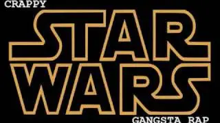Crappy Star Wars Gangsta Rap