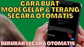 CARA MEMBUAT MODE GELAP DAN TERANG DI HP ANDROID SECARA OTOMATIS