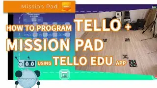 How to program TELLO drone with Mission Pads using DJI Tello EDU application.