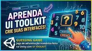 Unity - Learn UI Toolkit by building a Guessing Game