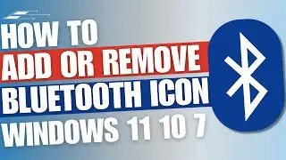 How to Add or Remove Bluetooth Icon on Taskbar in Windows 11/10 [Guide]