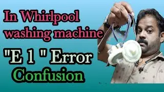 Whirlpool washing Machine E1 Error Confusion explained. # refrigeration Knowledge.