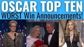 Top 10 WORST Oscar Win Announcements OF ALL TIME
