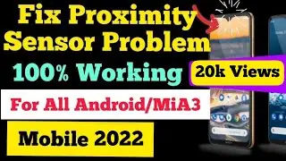 How To Fix Proximity Sensor Problem for All Android OS & Xioami💯✅-2022 
