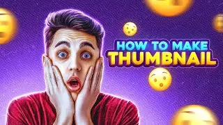 How to Make Eye Catching Thumbnail For YouTube - Quick And easy  😱✅