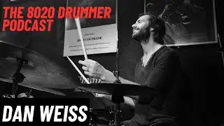 Dan Weiss on Tabla Rhythms, Frankie Dunlop, Flow States, and Developing a Unique Voice on Drums