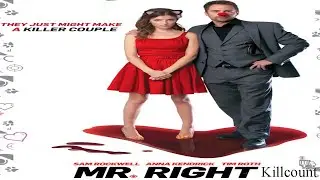 Mr  Right (2015) Killcount