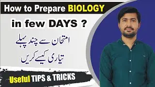 Exam Preparation in a Few Days Just Before Exam || Fsc Biology preparation tips