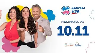PROGRAMA COMPLETO  CAPIXABA CAP / 10.11.2024