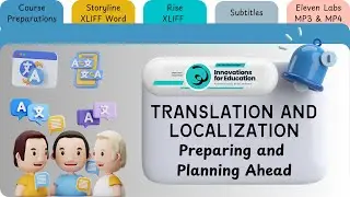 Translation & Localization Pt 1: Prepare Content for XLIFF Export | Articulate Storyline Tutorial