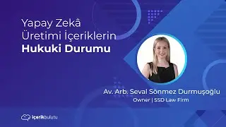 Yapay Zekâ Üretimi İçeriklerin Hukuki Durumu
