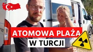 Atomowa plaża w Turcji
