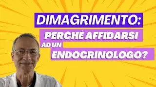 Dimagrimento: perché affidarsi all'endocrinologo?