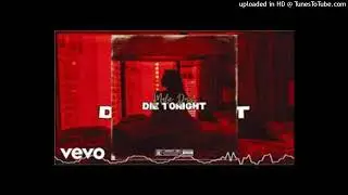 MALIE DONN - DIE TONIGHT (CLEAN) #DJDEE DANCEHALL 2023