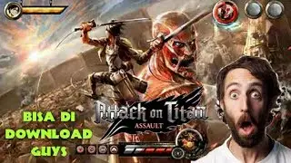 Android's newest online game ATTACK ON TITAN: ASSAULT (android / IOS)