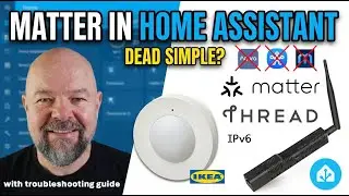 Matter in Home Assistant: It is dead simple (if you know how - explained in the video)