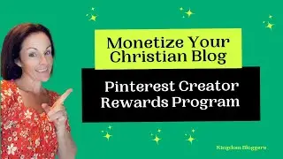 Pinterest Creator Fund - Pinterest Creator Rewards for Christian Bloggers and Creators