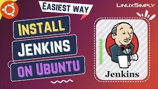 How to Install Jenkins on Ubuntu | LinuxSimply