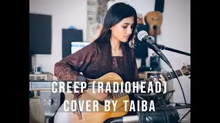 Creep (Radiohead) Cover By Taiba | Arpeggio Music School | Studio Live session | 1/3