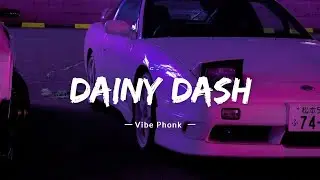 DAINY DASH - FLYING SOULS / PHONK / PHONK HOUSE / 2024