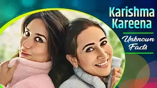 Unknown Facts About Krishma And Kareena
