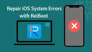 How to Repair iOS System Errors with ReiBoot on Windows