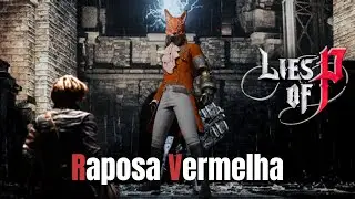 Lies of P - Boss Fight #20 Raposa Vermelha