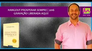 Hangout: Prosperar Sempre | 2016