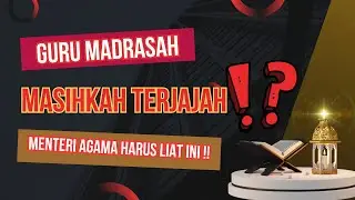 Guru Madrasah, Masihkah terjajah?