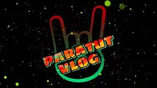 Paratut Vlog Intro 2