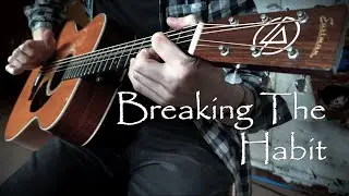 Linkin Park - Breaking The Habit || Fingerstyle Guitar