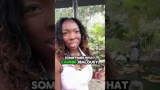 Let's talk about jealousy and what truly sparks it.