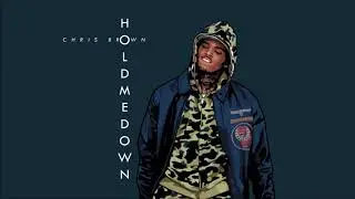 Chris Brown - Hold Me Down Audio