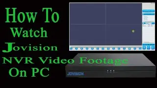 How To Watch Jovision NBR Video Footage On PC