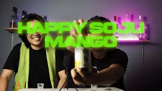 PERTAMA KALI MENCOBA SOJU RASA MANGGA