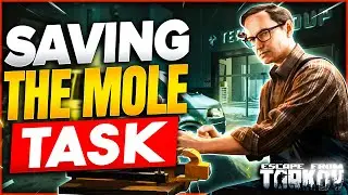 Escape From Tarkov Saving the Mole Task Guide