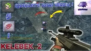 S2DEJILET KELEBEK OLDU ! 