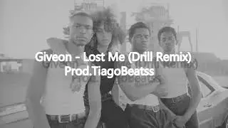 Giveon - Lost Me (Oficial UK Drill Remix) | UK/NY Drill Remix 2023 | Prod.TiagoBeatss