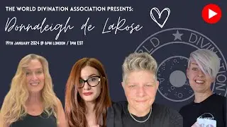 The WDA Team Meets with Donnaleigh de LaRose - Divination Chat & Free Reads