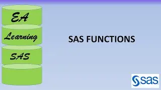 SAS Functions: 1. Arithmetic Functions 2. String and Advanced Functions 3. Date and Time functions